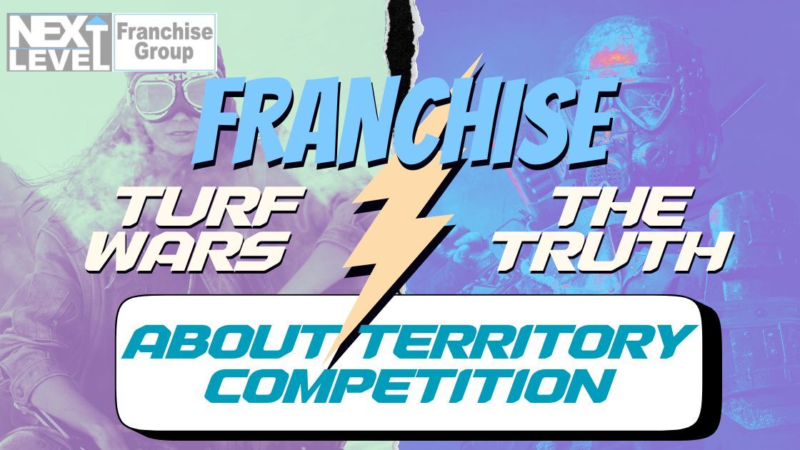 Franchise Turf Wars and the Truth About Territory Competition